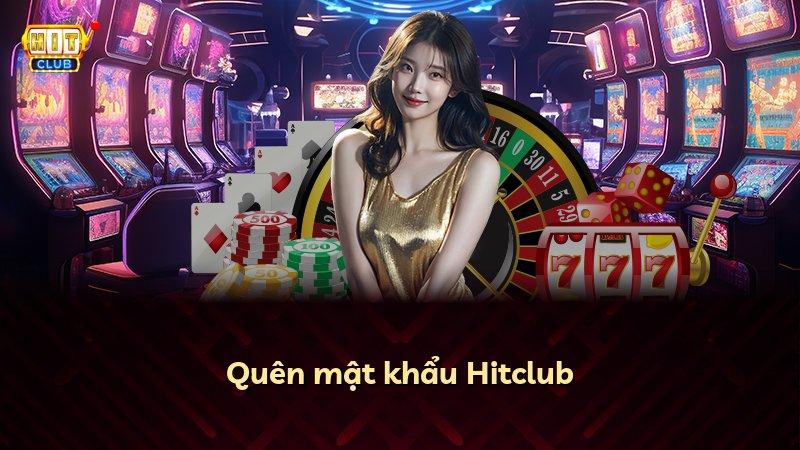 Quên mật khẩu Hitclub